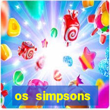 os simpsons assistir online dublado